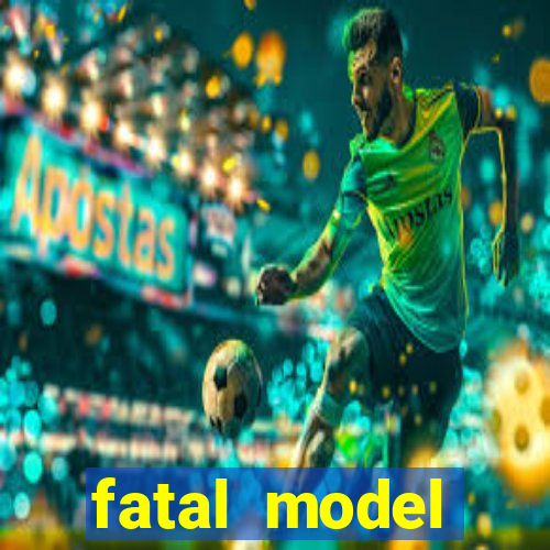 fatal model barreiras ba